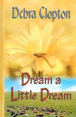 Dream a Little Dream