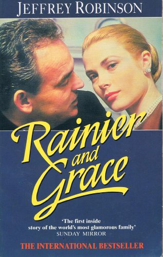 Rainier and Grace: An Intimate Portrait by Jeffrey Robinson