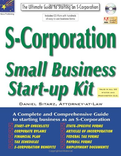 S-Corporation: Small Business Start-Up Kit by Daniel Sitarz