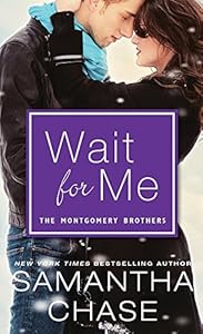 Wait for Me by Samantha Chase
