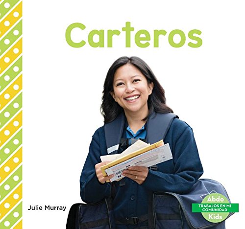 Carteros / Mail Carriers by Julie Murray
