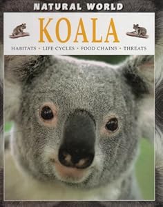 Koala (Natural World (Hardcover Raintree))