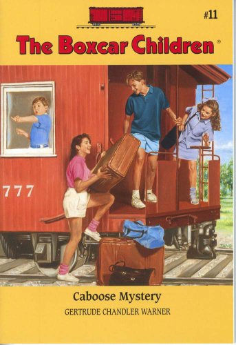 Caboose Mystery (Boxcar Children #11) by David Cunningham