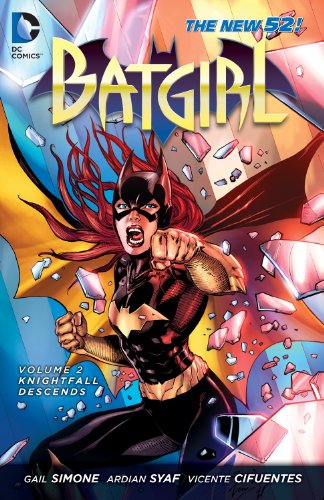 Batgirl Vol. 2: Knightfall Descends by Gail Simone