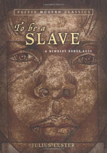 To Be A Slave by Julius Lester