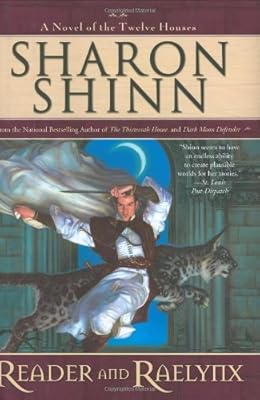 Reader and Raelynx (The Twelve Houses, Book 4)