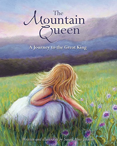 The Mountain Queen: A Journey to the Great King