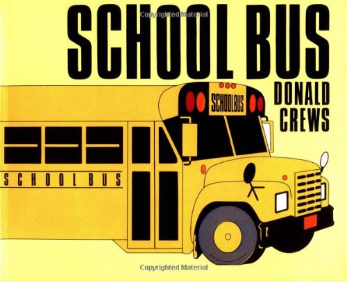 School Bus by Donald Crews