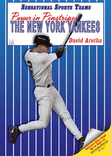 Power in Pinstripes: The New York Yankees (Sensational Sports Teams) by David Aretha