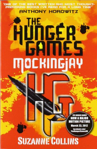 Mockinjay (The Hunger Games, Book 3) by Suzanne Collins