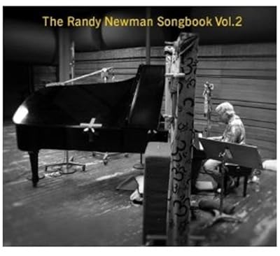 The Randy Newman Songbook Vol. 2
