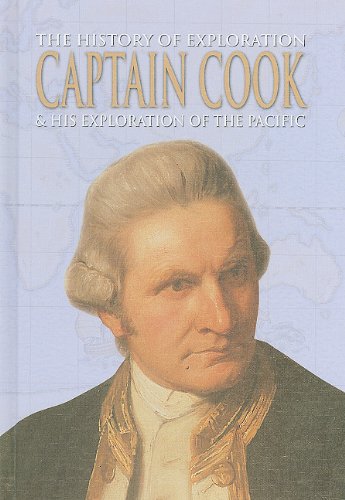 Captain Cook &amp; His Exploration of the Pacific by Guy Croton  (Editor)
