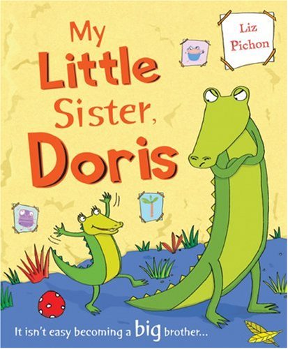 My Little Sister, Doris by Liz Pichon