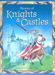 Stories of Knights & Castles (Stories for Young Children)