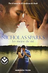 Lo mejor de mi / The Best of Me by Nicholas Sparks 
			
			
		
		
		
       	 
       		
       			,