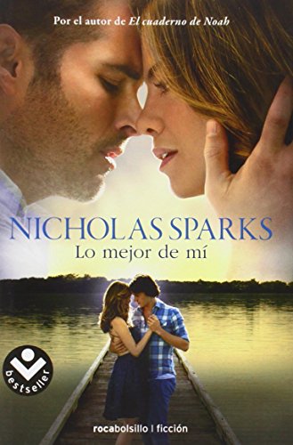 Lo mejor de mi / The Best of Me by Nicholas Sparks 
			
			
		
		
		
       	 
       		
       			,