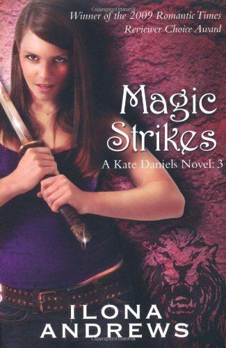 Magic Strikes by Ilona Andrews