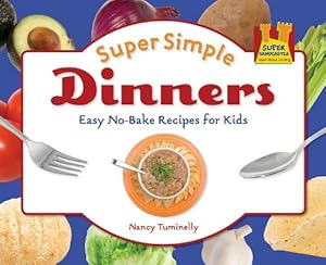 Super simple dinners