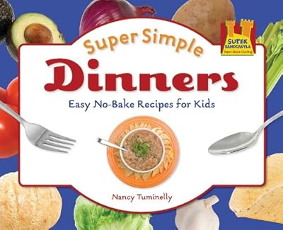 Super simple dinners