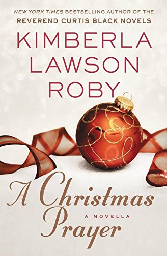 A Christmas Prayer by Kimberla Lawson Roby