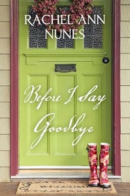 Before I Say Goodbye
