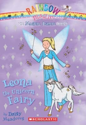 Magical Animal Fairies #6: Leona the Unicorn Fairy: A Rainbow Magic Book
