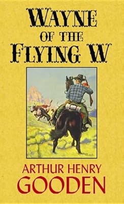 Wayne of the Flying W (Western Complete Series)