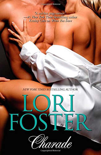 Charade: Impetuous\Outrageous by Lori Foster