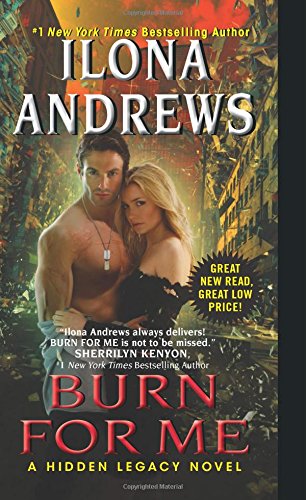 Burn for Me by Ilona Andrews