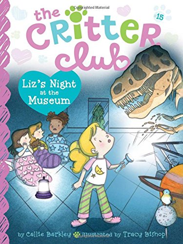 Liz's Night at the Museum (The Critter Club)