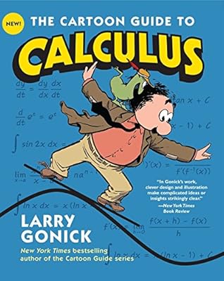 The Cartoon Guide to Calculus