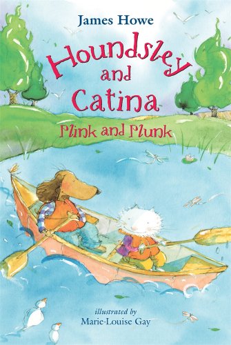Houndsley and Catina Plink and Plunk: Candlewick Sparks by James Howe
