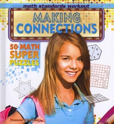 Making Connections: 50 Math Super Puzzles