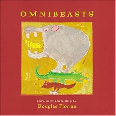omnibeasts: animal poems and paintings