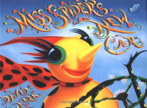 Miss Spider's New Car by David Kirk