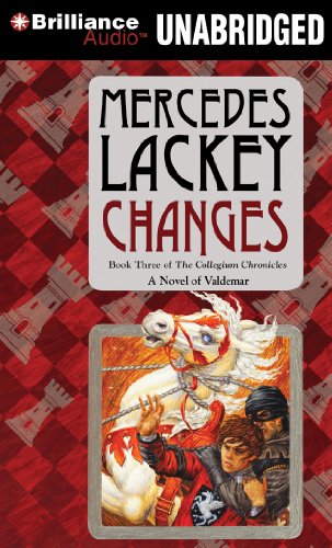 Changes: Volume Three of the Collegium Chronicles by Mercedes Lackey