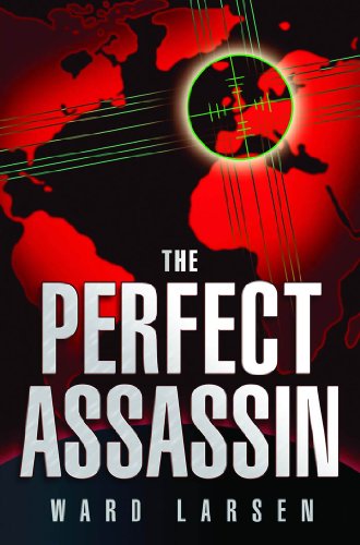 The Perfect Assassin by Ward Larsen