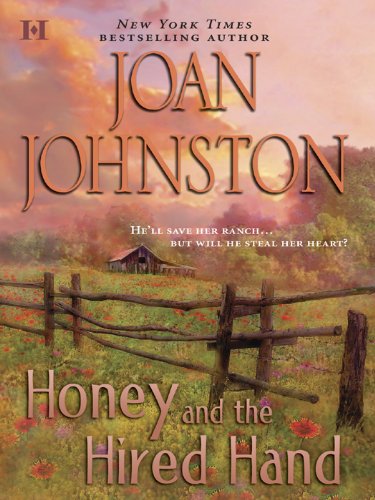 Honey and the Hired Hand by Joan Johnston
