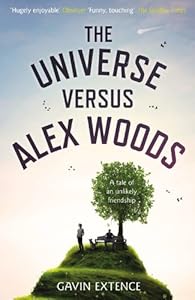 The Universe Versus Alex Woods by Gavin Extence