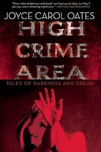 High Crime Area: Tales of Darkness and Dread