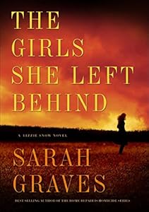 The Girls She Left Behind: A Lizzie Snow Novel