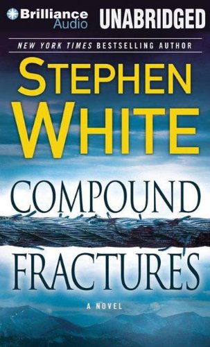 Compound Fractures by Stephen White