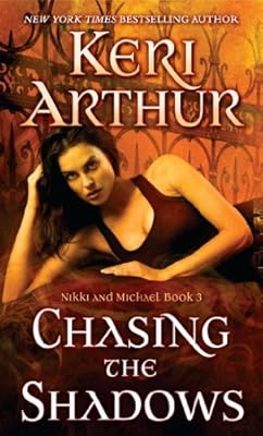 Chasing the Shadows: Nikki and Michael Book 3