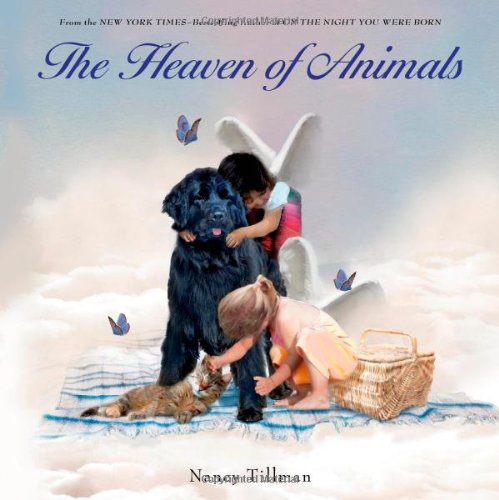The Heaven of Animals by Nancy Tillman