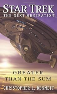Star Trek: The Next Generation: Greater than the Sum (Star Trek Next Generation (Unnumbered))