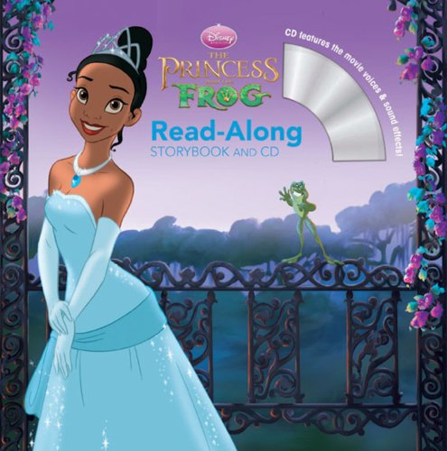 The Princess and the Frog Read-Along Storybook and CD by Disney Book Group