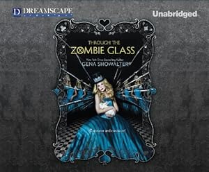 Through the Zombie Glass