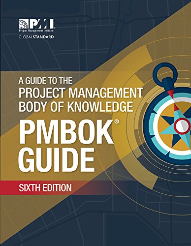 A Guide to the Project Management Body of Knowledge by Project Management Institute