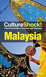 CultureShock! Malaysia (Culture Shock!) by Heidi Munan