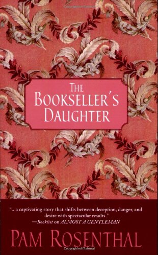 The Bookseller's Daughter by Pam Rosenthal